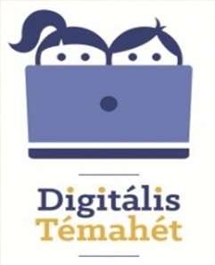 Pénzügyi és vállalkozói témahét (Pénz7): 2018. március 5 9. Digitális Témahét 2018. április 9 13.