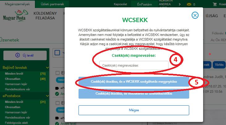 WCSEKK szolgáltatás indítása o Nevezze el a befizetésre váró csekket (pl.