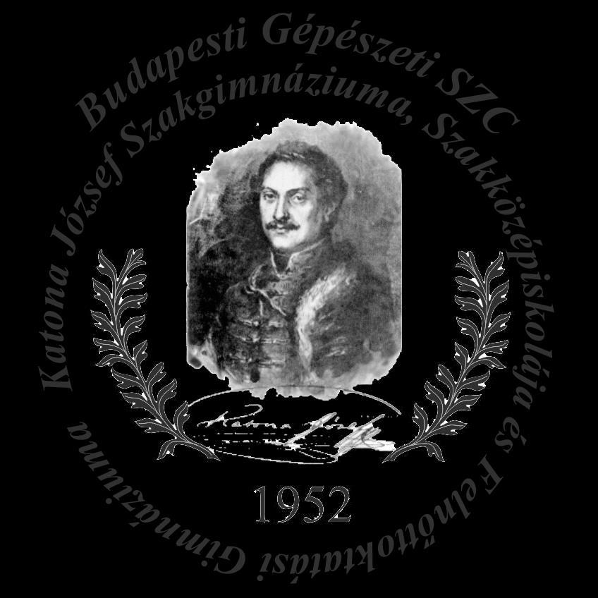 BUDAPESTI GÉPÉSZETI SZAKKÉPZÉSI CENTRUM KATONA JÓZSEF SZAKGIMNÁZIUMA,