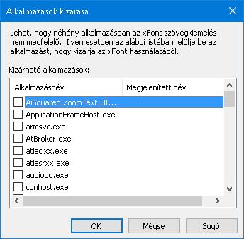 6. fejezet Nagyítási funkciók 133 Az Alkalmazások kizárása párbeszédpanel.