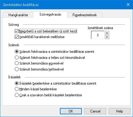154 Szövegolvasás A szöveg olvasásra feldolgozása határozza meg, hogy a számokat, írásjeleket és a nagybetűket hogyan mondja be a ZoomText.