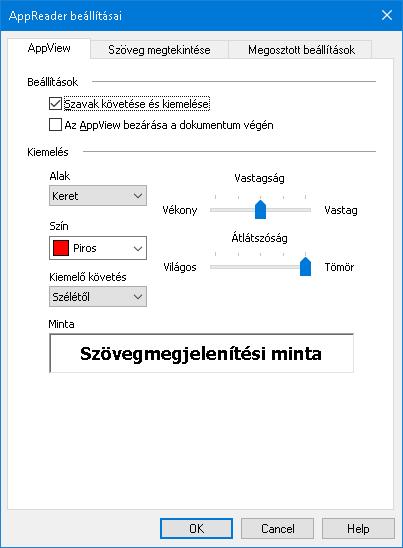 6. fejezet A Felolvasó funkciói 181 Az AppView beállításai Az AppView beállításai lehetővé teszik a szó kiemelésének testreszabását, a kiemelő alakjának, méretének, színének és átlátszóságának