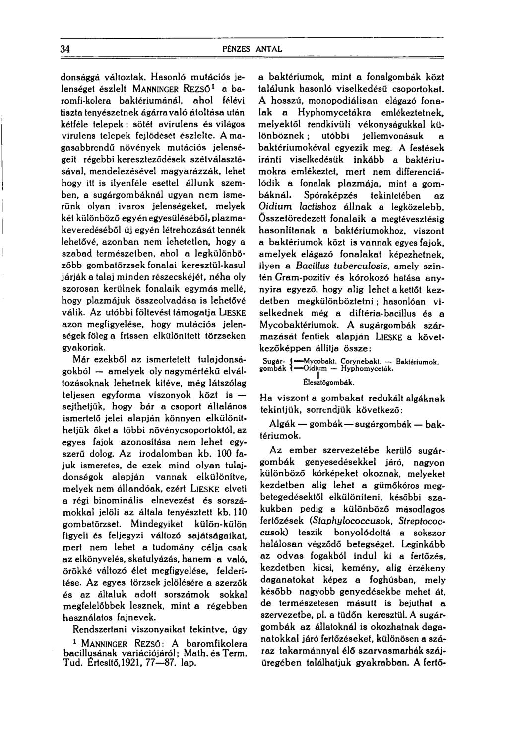 34 PÉNZES ANTAL donsággá változtak.