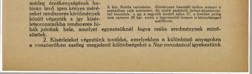A TEHETETLENSÉG ÉS A GRAVITÁCIÓ ARÁNYOSSÁGA. 41 1.