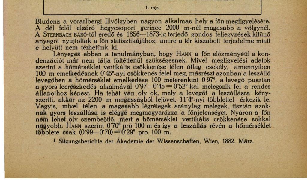 A FŐN FOGALMÁNAK TÖRTÉNETI FEJLŐDÉSE. 47 mivel a csapadék kiválása bekövetkezik, a csökkenés sokkal kisebb, körülbelül csak felényi annak, mint azelőtt.