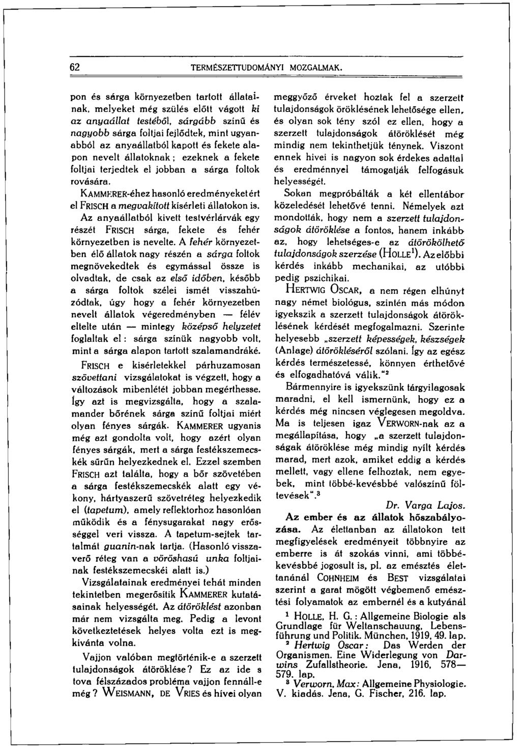 62 TERMÉSZETTUDOMÁNYI MOZGALMAK.