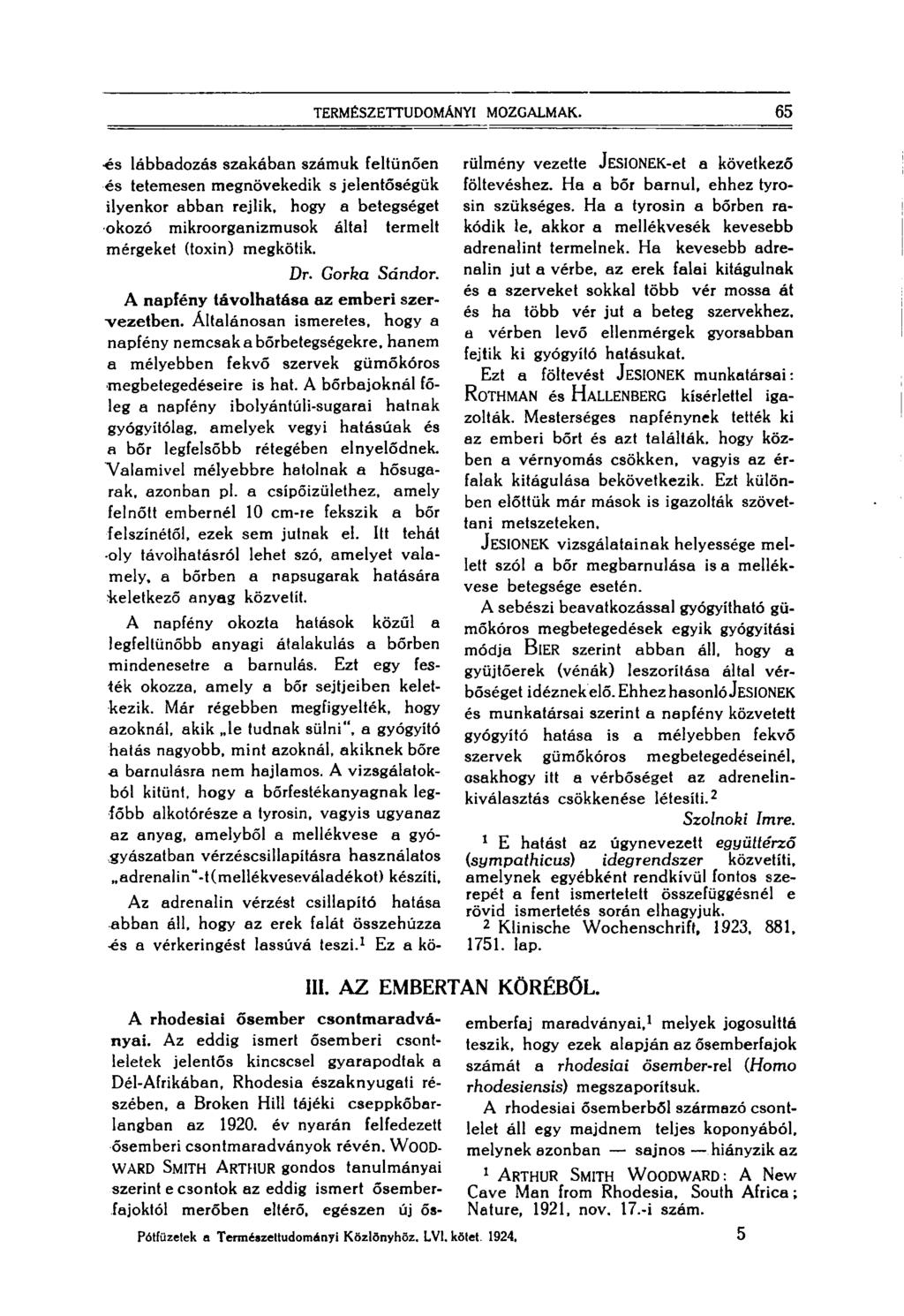 65 TERMÉSZETTUDOMÁNYI MOZGALMAK.