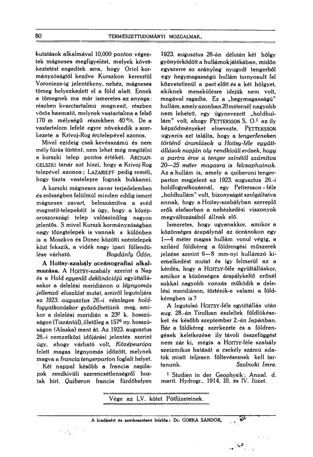 80 TERMÉSZETTUDOMÁNYI MOZGALMAK.