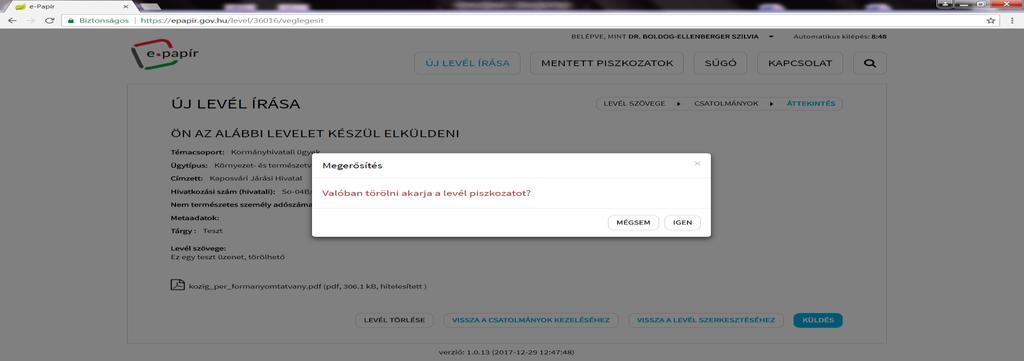 Ekkor lehetősége van a levél piszkozatának törlésére: Ezután a rendszer a jobb felső óra segítségével visszaszámolva