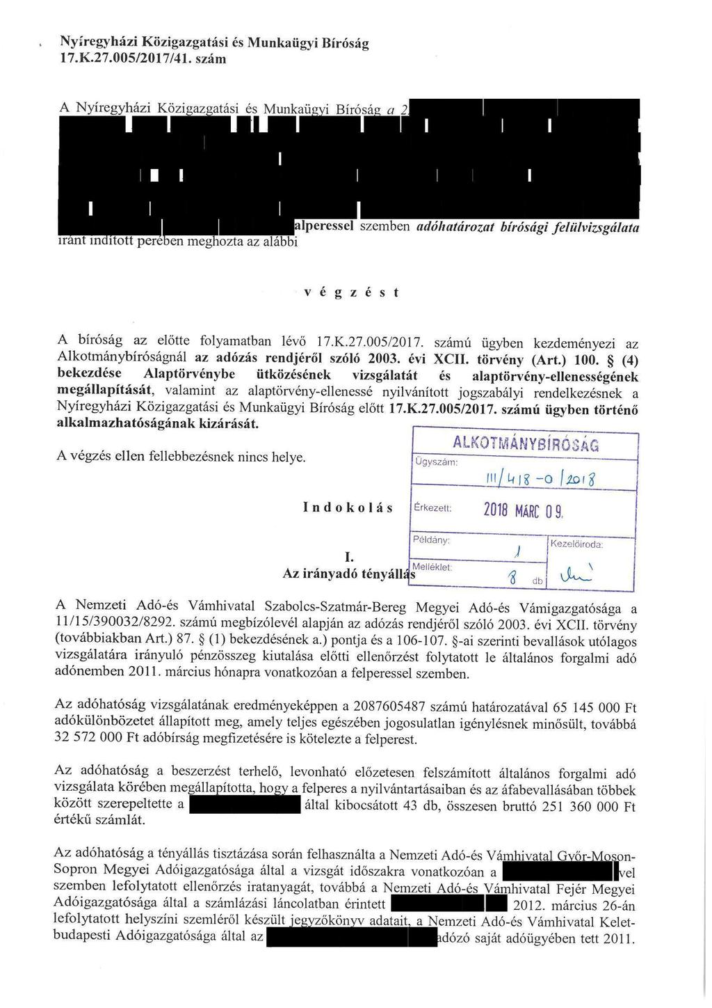 Nys'regyházi Közigazgatási és Munkaügyi Biróság 17. K.27. 005/2017/41.