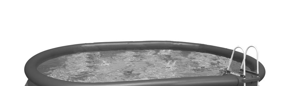 FELHASZNÁLÓI KÉZIKÖNYV OVAL FRAME MEDENCE 549 cm x 305 cm, 610 cm x 366 cm, 732 cm x 366 cm és 853