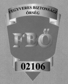 1998/50. szám M A G Y A R K Ö Z L Ö N Y 4175 18. számú függelék A FEGYVERES BIZTONSÁGI ÓR SZOLGÁLATI JELVÉNYE A szolgálati azonosító jelvény pajzs alakú, 60 mm magas, legszélesebb pontján 45 mm.