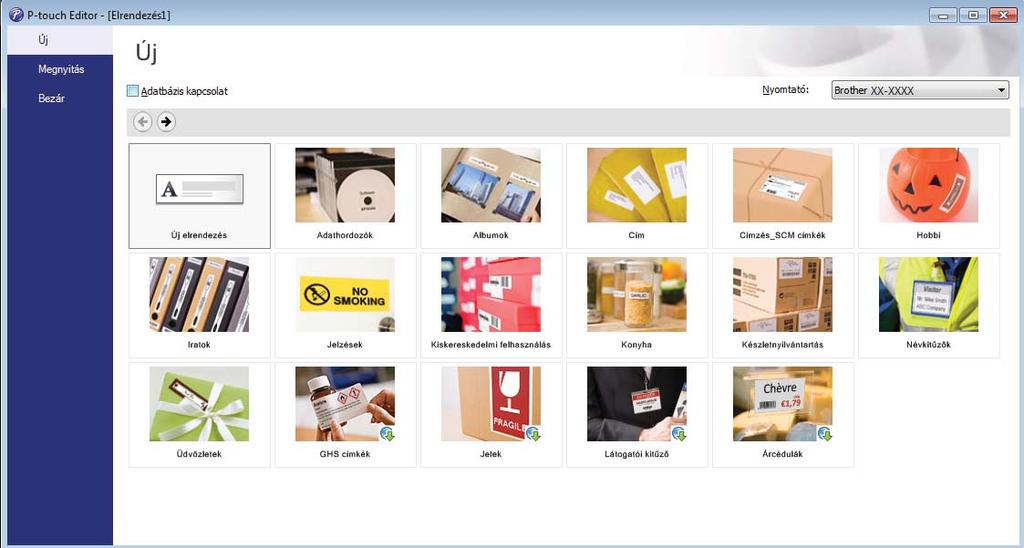 A P-touch Editor használata c Válassza ki a megjelenített beállítások egyikét: 4 1 2 3 1 Új elrendezés létrehozásához kattintson duplán az Új elrendezés lehetőségre, vagy kattintson az Új elrendezés