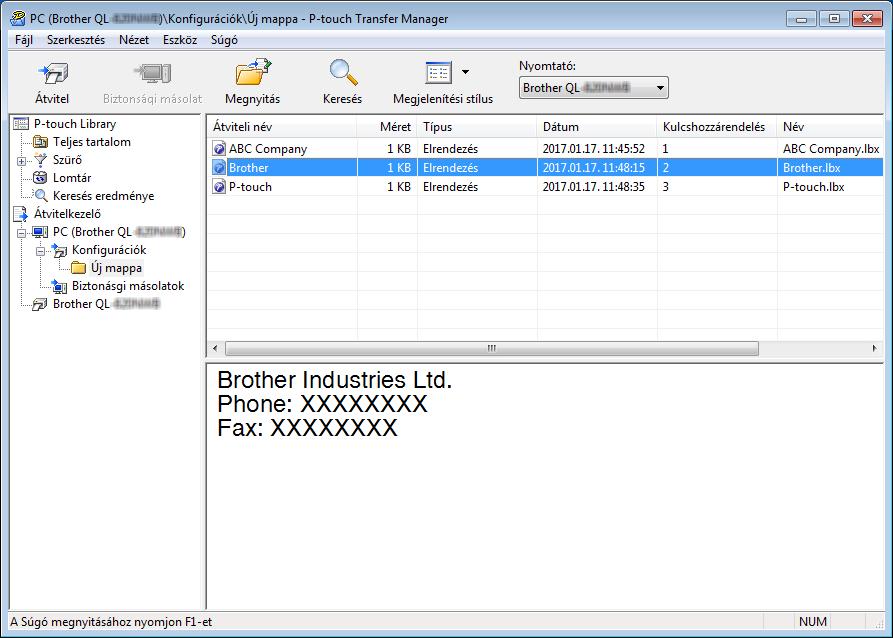 A P-touch Transfer Manager és a P-touch Library használata (csak Windows esetén) g Jelölje ki az átvinni kívánt sablonokat vagy egyéb