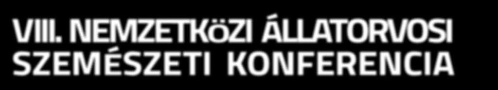 Komáromy András, PhD, DACVO, DECVO A glaukoma és kezelése, Recent topics in glaucoma Part 1. (angol) 12:00-12:45 Prof. Dr.