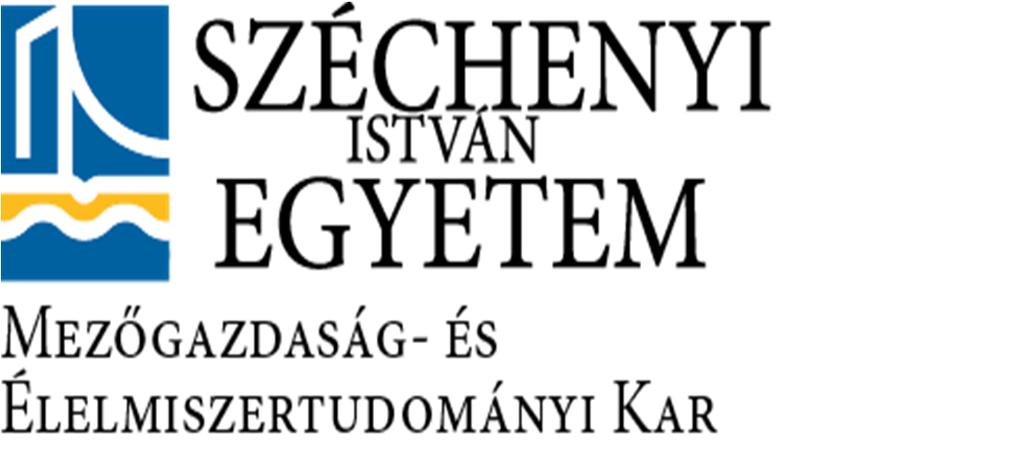 WITTMANN ANTAL NÖVÉNY-, ÁLLAT- ÉS ÉLELMISZER- TUDOMÁNYI MULTIDISZCIPLINÁRIS DOKTORI ISKOLA ÉS A NÖVÉNYTERMESZTÉSI ÉS KERTÉSZETI TUDOMÁNYOK, AZ ÁLLATTENYÉSZTÉSI TUDOMÁNYOK ÉS AZ ÉLELMISZER
