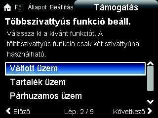 8.8.3 "Többszivattyús rendszer" Áttekintés "F oldal" > "Támogatás" > "Többszivattyús rendszer" 1. A többszivattyús beállítás elvégzéséhez kövesse az útmutatót lépésr l lépésre. 2.
