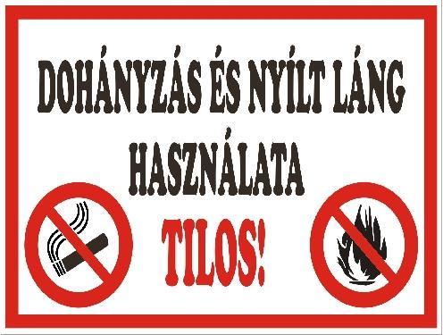 Robbanásveszélyes osztályba tartozó anyag gyártására, feldolgozására, tárolására szolgáló helyiségbe vagy szabadtérbe, gyújtóeszközt, gyújtóforrást bevinni csak az alkalomszerű tűzveszélyes