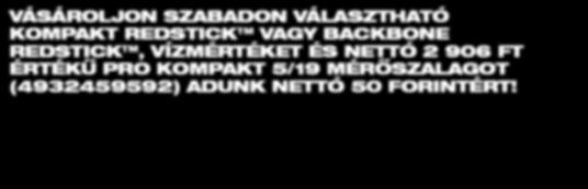 BACKBONE REDSTICK, VÍZMÉRTÉKET ÉS 2 906 ÉRTÉKŰ PRO