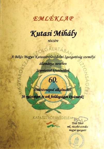 Kutasi Mihályt köszöntötte az állomány Hatvanadik születésnapja alkalmából köszöntötte Kutasi Mihályt szeptember 17-én a