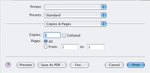 MAC OS X 1. Válassza a [File] (Fájl) [Print] (Nyomtatás) parancsot. 1 2 3 2. A nyomtatómenüből (1) válassza ki a nyomtató típusát. 3. Válassza ki a [Copies & Pages] (Példányszám és oldalak) (2) lehetőséget.