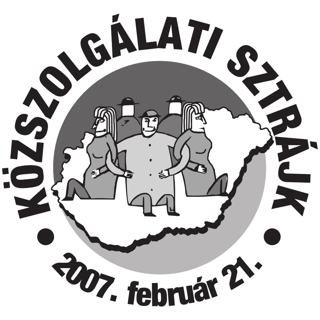 SZÓSZÓLÓ 2007. XIX. ÉVFOLYAM, 1. SZÁM FEBRUÁR A TUDOMÁNYOS ÉS INNOVÁCIÓS DOLGOZÓK SZAKSZERVEZETÉNEK LAPJA www.tudosz.