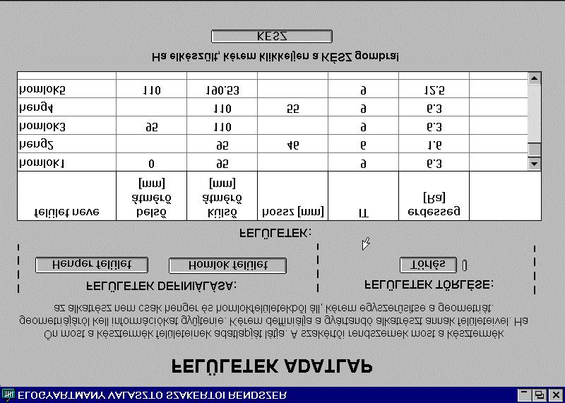 59 31. ábra Az alkatrész geometriájának megadása A fenti folyamat megvalósításához a következő szabálycsoportokat kell definiálni.