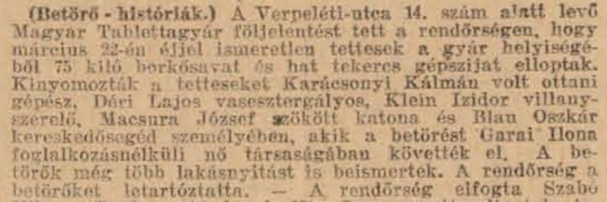 6. ábra: Betörés a Magyar Tablettagyárnál 1918 március 22-én éjjel 1918 augusztusában Wekerle Sándor