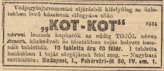 ábra: Kot-kot (Tojól) tabletta reklám (Pesti Hírlap, 1916 szeptember 13, 21.