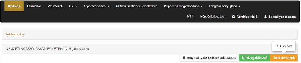 3. A Képzések megvalósítás menüpont Szakvizsga szervezés almenüpontjára történő kattintást követően az alábbi felület fog