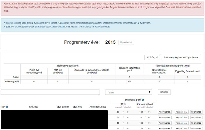 Keresse ki azt a tisztviselőt, akinek szeretné elkészíteni a képzési tervét! A tisztviselő kereséséhez használja a kereső funkciót!