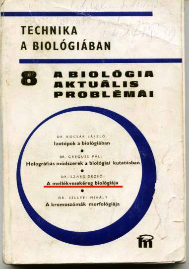 Végezetül mellékelem a fizikus munkatársam, néhai Varjas András által vásárolt könyvben talált, 1950-ben Nobel díjat kapott tudományos kutatók patkányokon és embereken végzett nátrium- és kálium