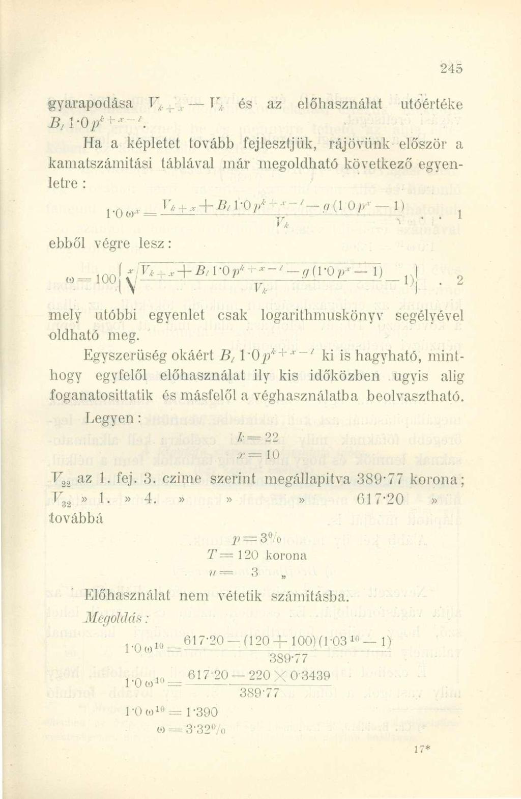gyarapodása V k+ -' x V, és az előhasználat utóértéke Btl-Op***-'.