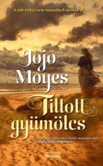 Jojo Moyes: Tiltott gyümölcs Merham takaros tengerparti település az 1950-es évek Angliájában.