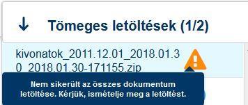 Ilyenkor kérjük, ismételje meg a letöltést újra. 6.