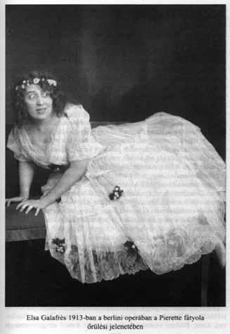 kép). 6. kép: Dohnányi Ernő és Elsa Galafrès 18 Budapest, 1913. december 16. [n. n.] 4-5. kép: Elsa Galafrès Pierrette szerepében A kritikusok persze elsősorban mégiscsak az előadásra figyeltek.