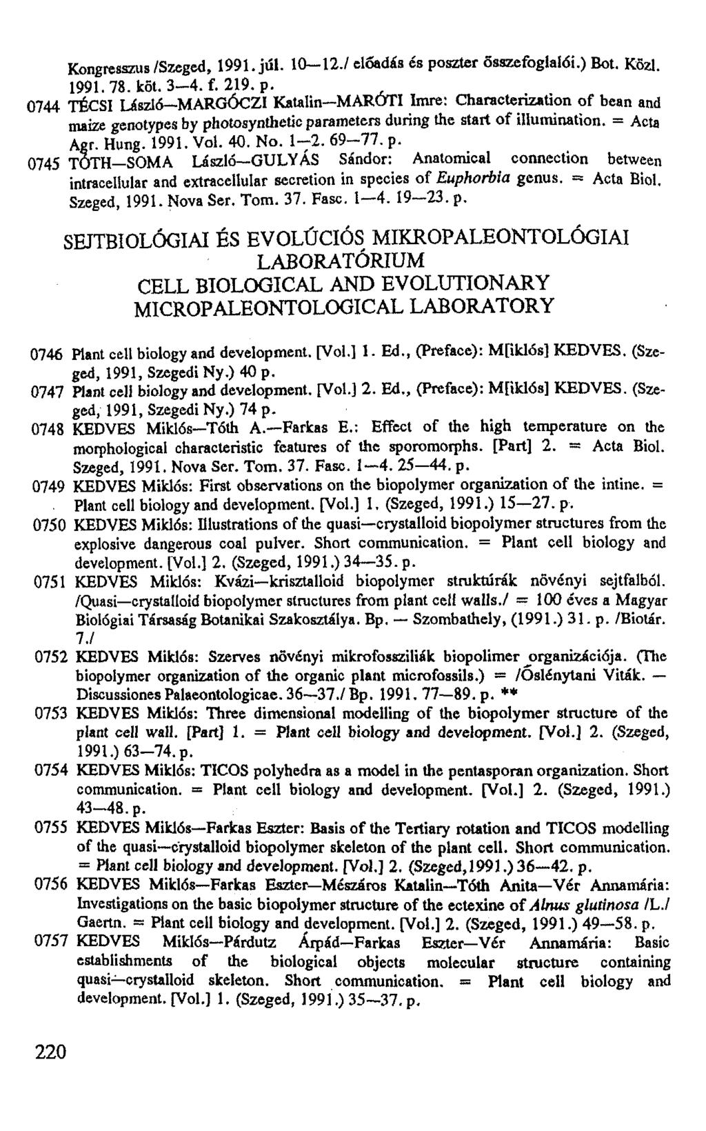 Kongresszus/Szeged, 1991. júl. 10-12./ előadás és po