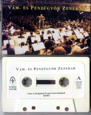 A Pénzügyőr Zenekar hanghordozói I. kazetta és CD (1993) Indulók I.
