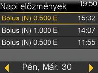 Az utolsóként bevitt bólust a Gyors áttekintés képernyőn tekintheti meg. Jelölje ki a Állapotjelző > Gyors áttekintés opciót (ld. a 13. oldalon).