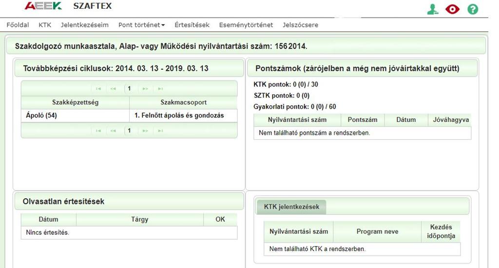 Rendszerüzenetek megtekintése A bejelentkezés után elérhető saját SZAFTEX fiókban az Olvasatlan
