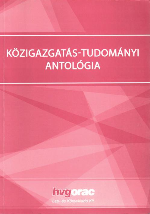 szemle 26. Lőrincz Lajos Európai integráció magyar közigazgatási reformok, Európai Tükör: Az Integrációs Stratégiai Munkacsoport Kéthavonta Megjelenő Folyóirata (1996 2011), 10(2005)/12, 16 23. 27.