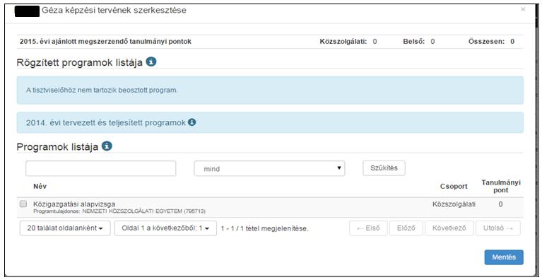 Az adatok kitöltését követően a felület Képzéstervezés Képzéstervező/Programtervező almenüpontjában a tisztviselő