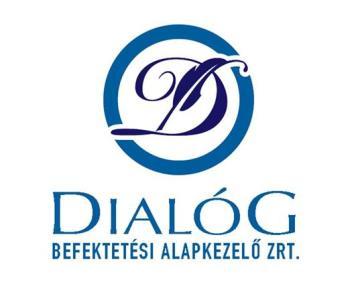 DIALÓG BEFEKTETÉSI ALAPKEZELŐ ZRT. (1037 Budapest, Montevideo u. 3/B.