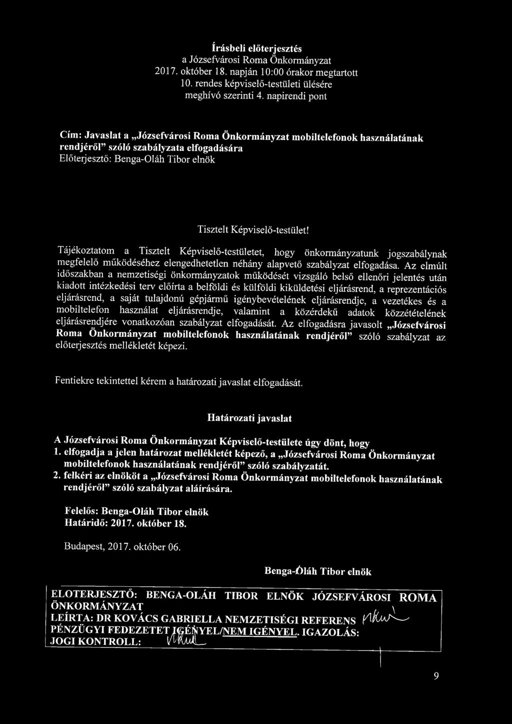 írásbeli előterjesztés a Józsefvárosi Roma Önkormányzat 2017. október 18. napján 10:00 órakor megtartott 10. rendes képviselő-testületi ülésére meghívó szerinti 4.