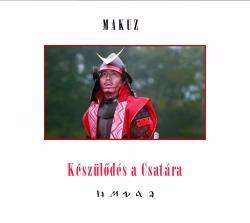 MAKUZ Készülődés a Csatára No.