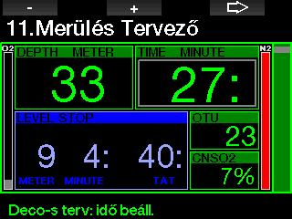 IGYELMEZTETÉS Ha a ppo 2 max értékét KI kapcsoljuk, akkor a Merülés Tervező maximum 120 m/394 ft mélységet engedélyez.