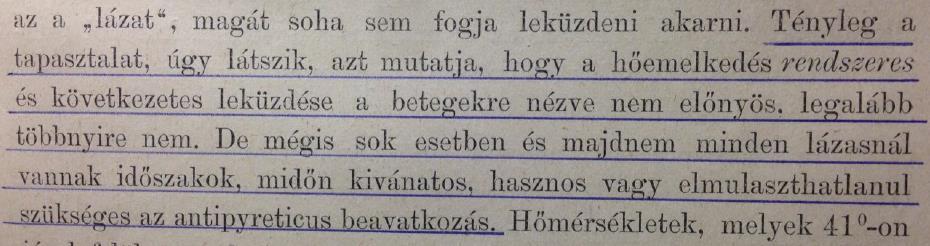 A tudományos-civilizációs-marketing buborékok, avagy hogyan alakul át a tudomány áltudománnyá: a lázcsillapítás mint esettanulmány Dobson Szabolcs Van egy könyv, amit Cloetta-Filehne, korának nagyon