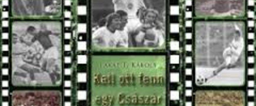 Lakat T. Károly: Kell ott fenn egy Császár 10. 2014 január 06. Flag Szöveg méret Mentés 0 Még nincs értékelve Mérték 1965 olyan év volt a Ferencváros történetében, hogyha ezt a fejezetet az els? bet?