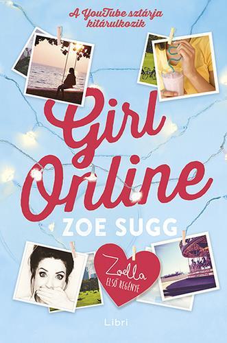 Zoe Sugg: Girl online A 25 éves Zoe az Y generáció nemzetközi sztárja, aki Zoella néven pár éve indított divat- és sminktanácsadási csatornát a YouTube-on.