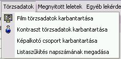 Következő törzs adatokat tarthatjuk karban itt: Film törzsadatok: ORSI statisztikához szükséges adat Kontraszt törzsadatok: ORSI statisztikához szükséges adat Képalkotó csoport: csoport szerint